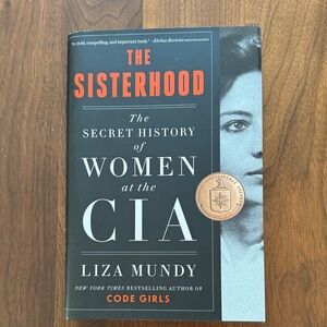 The Sisterhood: The Secret History of Women at the CIA Book